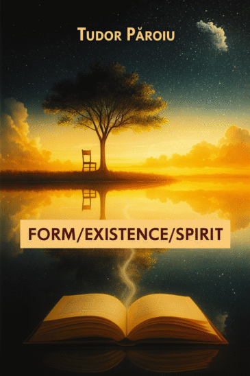 Form · Existence · Spirit